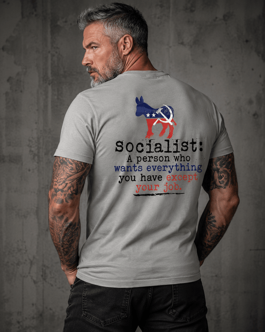 Gray SOCIALIST T-SHIRT with red, white, and blue donkey graphic and bold political satire text on back